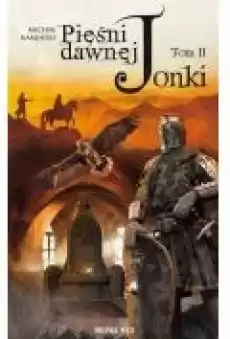 Pieśni dawnej Jonki Część II Książki Ebooki