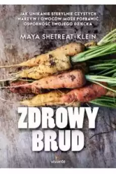 Zdrowy brud Książki Zdrowie medycyna