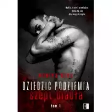 Szept diabła Dziedzic podziemia Tom 1 Książki Literatura obyczajowa