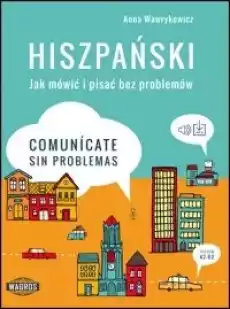 Hiszpański Jak mówić i pisać bez problemów Książki Nauka jezyków