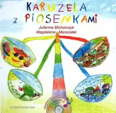 Karuzela z piosenkami Książka z płytą CD Książki Dla dzieci