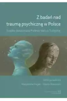 Z badań nad traumą psychiczną w Polsce Książki Audiobooki