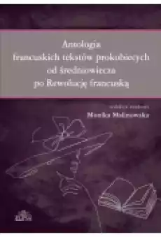 Antologia francuskich tekstów prokobiecych od średniowiecza po Rewolucję francuską Książki Nauki humanistyczne