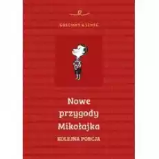 Nowe przygody Mikołajka Kolejna porcja Książki Dla dzieci