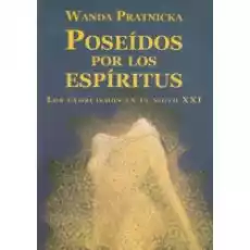 Poseidos por los espiritus Książki Obcojęzyczne