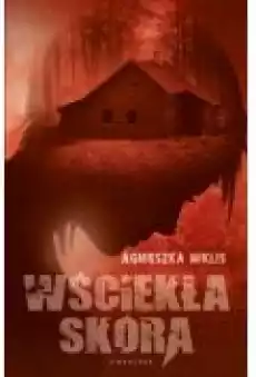 Wściekła skóra Książki Kryminał sensacja thriller horror