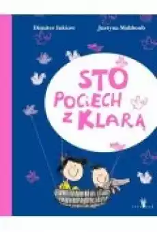 Sto pociech z Klarą Książki Ebooki