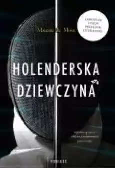 Holenderska dziewczyna Książki Literatura piękna