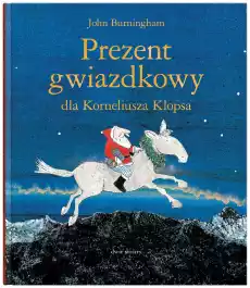 Prezent gwiazdkowy dla Korneliusza Klopsa Książki Dla dzieci