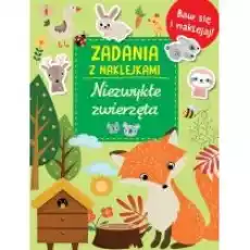 Zadania z naklejkami Niezwykłe zwierzęta Książki Dla dzieci