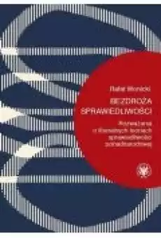 Bezdroża sprawiedliwości Książki Ebooki