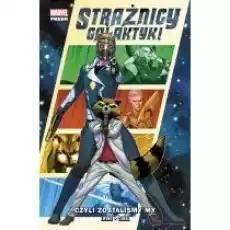 Marvel Fresh Czyli zostaliśmy my Strażnicy Galaktyki Tom 1 Książki Komiksy