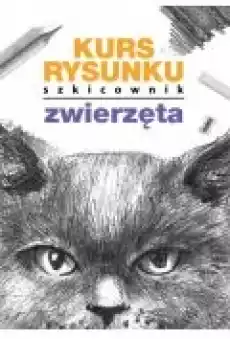 Kurs rysunku Szkicownik Zwierzęta Książki Ebooki