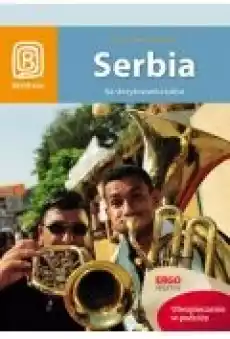 Serbia Na skrzyżowaniu kultur Wydanie 1 Książki Ebooki