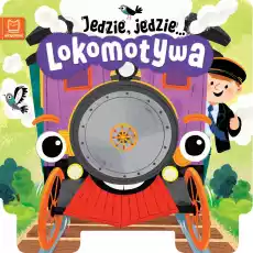 Lokomotywa Jedzie jedzie Książki Motoryzacyjne