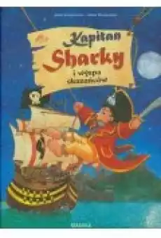 Kapitan Sharky i wyspa skazańców Książki Dla dzieci