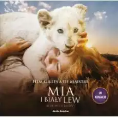 Mia i biały lew Album filmowy Książki Dla dzieci