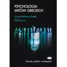 Psychologia mitów greckich Książki Nauki humanistyczne