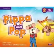 Pippa and Pop Level 2 Pupils Book with Digital Pack British English Książki Nauki humanistyczne