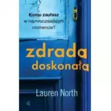 Zdrada doskonała Książki Kryminał sensacja thriller horror