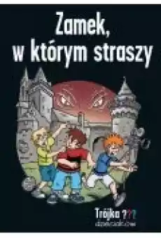 Zamek w którym straszy Książki Dla dzieci