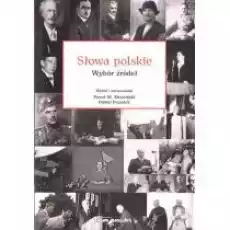 Słowa polskie Wybór źródeł Książki Nauki humanistyczne