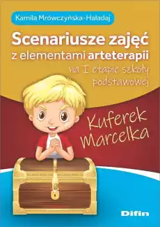 Kuferek Marcelka Scenariusze zajęć z elementami Książki Nauki humanistyczne