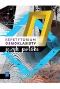 Repetytorium ósmoklasisty Język polski Książki Podręczniki i lektury