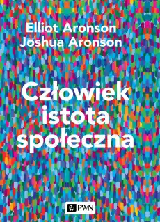 Człowiek istota społeczna wyd 2 Książki Nauki społeczne Psychologiczne