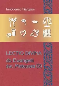 Lectio Divina Do Ewangelii Św Mateusza 2 Książki Religia