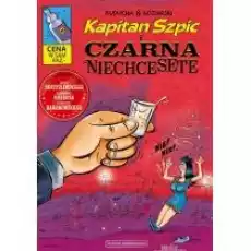 Kapitan Szpic i Czarna Niechcesete Kapitan Szpic Tom 2 Książki Komiksy