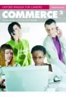 Oxford English for Careers Commerce 2 Students Book Książki Audiobooki Nauka Języków