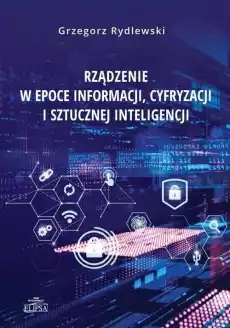 Rządzenie w epoce informacji cyfryzacji i Książki Polityka