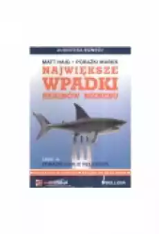 Największe wpadki rekinów biznesu Część 3 Książki Audiobooki Biznes i Ekonomia