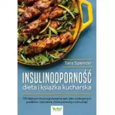 Insulinooporność Dieta i książka kucharska Książki Kulinaria przepisy kulinarne