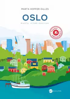 Oslo Miasto które oddycha Książki Literatura faktu