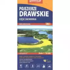 Pojezierze Drawskie Część zachodnia Mapa turystyczna 150 000 Książki Literatura podróżnicza