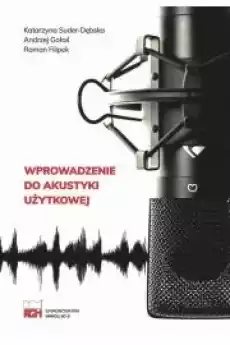 Wprowadzenie do akustyki użytkowej Książki Audiobooki