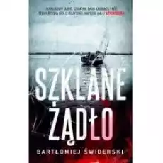 Szklane Żądło Książki Kryminał sensacja thriller horror