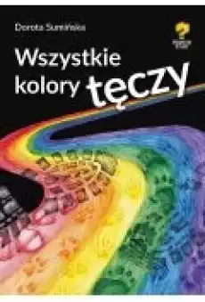 Wszystkie kolory tęczy Książki Ebooki