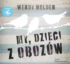 CD MP3 My dzieci z obozów Książki Audiobooki