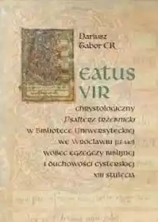 Beatus vir Chrystologiczny Psałterz trzebnicki Książki Religia