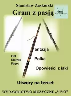 Gram z pasją Utwory na tercet Książki Sztuka