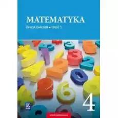 Matematyka Zeszyt ćwiczeń Klasa 4 Szkoła podstawowa Część 1 Książki Podręczniki i lektury