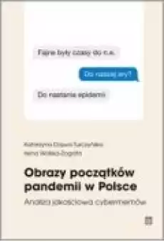 Obrazy początków pandemii w Polsce Książki Nauki humanistyczne