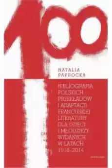 Bibliografia polskich przekładów i adaptacji francuskiej literatury dla dzieci i młodzieży wydanych Książki Audiobooki