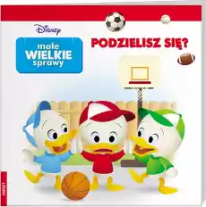 Disney Małe wielkie sprawy podzielisz się GRO9104 Książki Dla dzieci