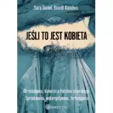 Jeśli to jest kobieta Książki Literatura faktu