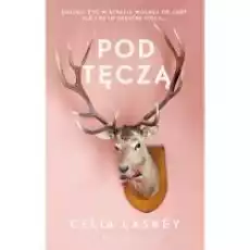 Pod tęczą Książki Literatura piękna