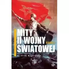 Mity II Wojny Światowej Część 2 Książki Historia